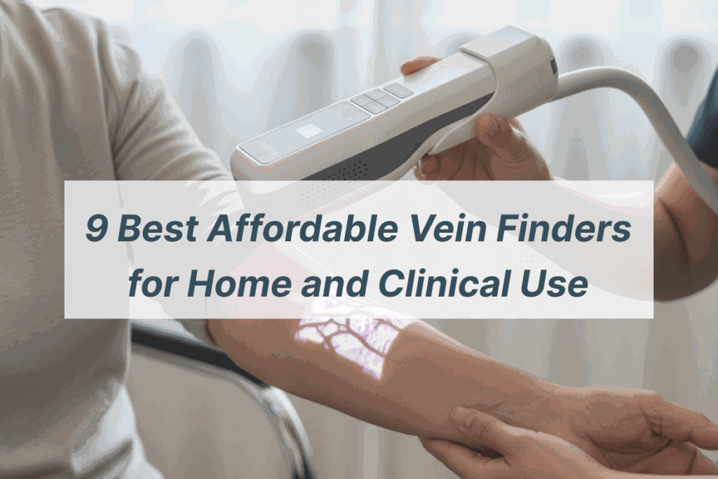 9 Meilleurs Vein Finders abordables pour une utilisation domestique et clinique